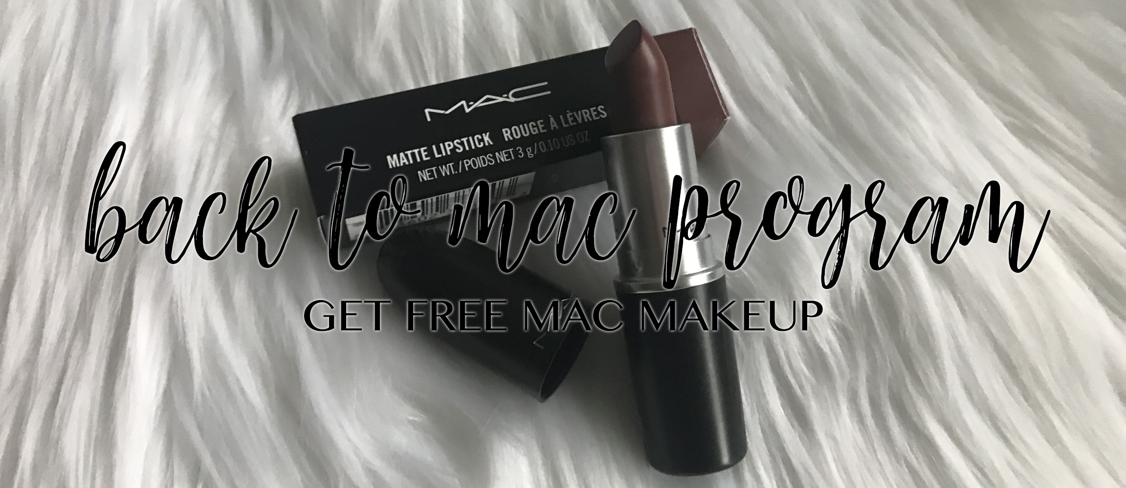 Get Free MAC Makeup with the Back To MAC Program